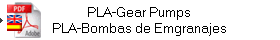 PLA-Gear Pumps
PLA-Bombas de Emgranajes